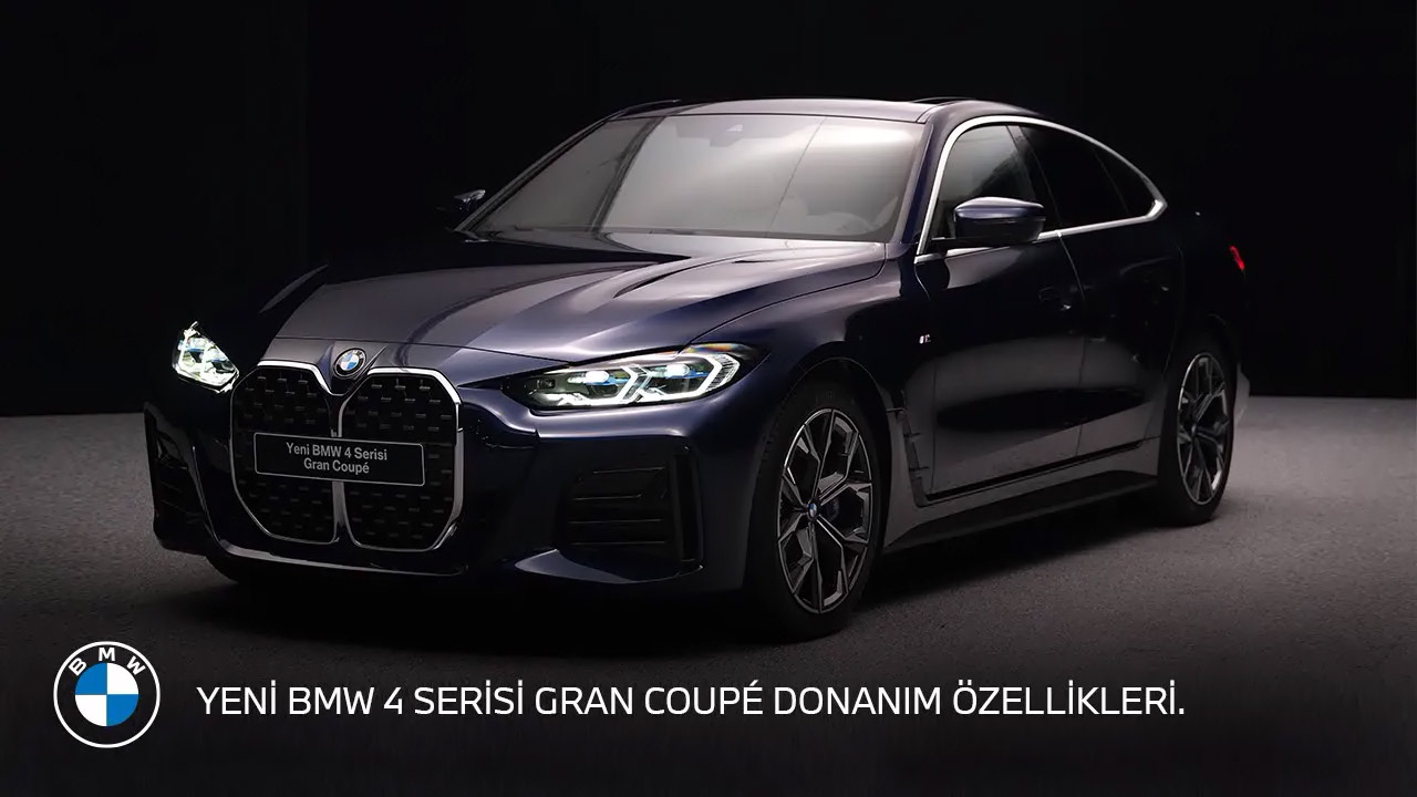 Yeni BMW 4 Serisi Gran Coupé Donanım Özellikleri | BMW Türkiye Yeni BMW 4 Serisi Gran Coupé Donanım Özellikleri | BMW Türkiye