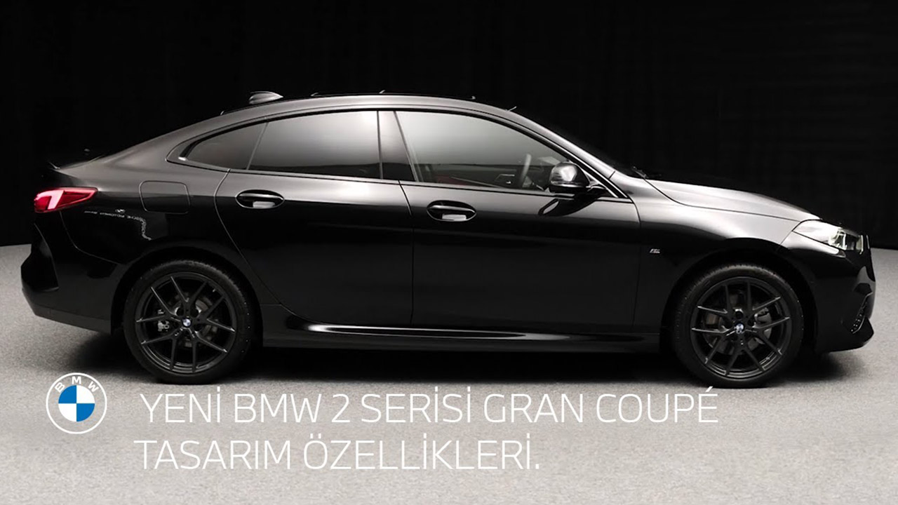 Yeni BMW 2 Serisi Gran Coupé Tasarım Özellikleri | BMW Türkiye Yeni BMW 2 Serisi Gran Coupé Tasarım Özellikleri | BMW Türkiye