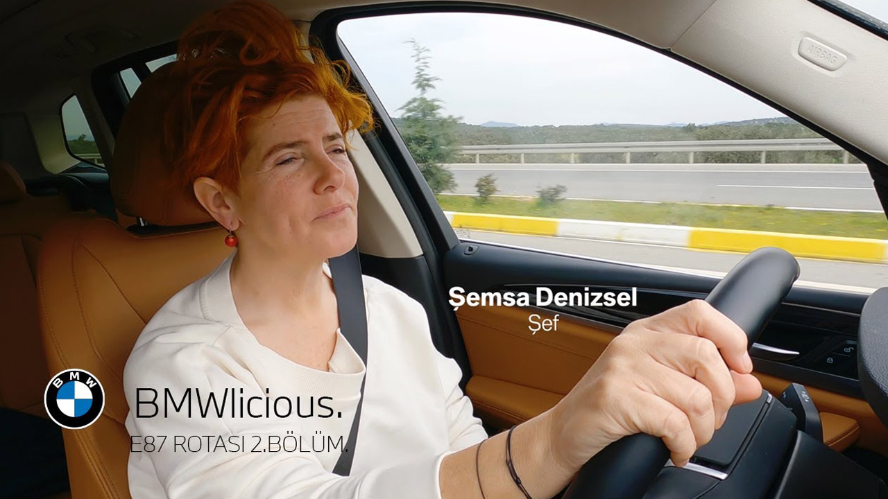 Şemsa Denizsel ile E87 Rotası | BMW Joy Blog Şemsa Denizsel ile E87 Rotası | BMW Joy Blog